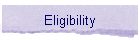 Eligibility